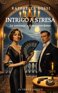 La contessa e il maggiordomo - Intrigo a Stresa